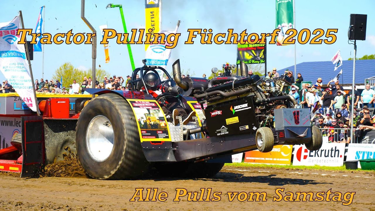Tractor Pulling Füchtorf 2025 - Alle Pulls vom Samstag