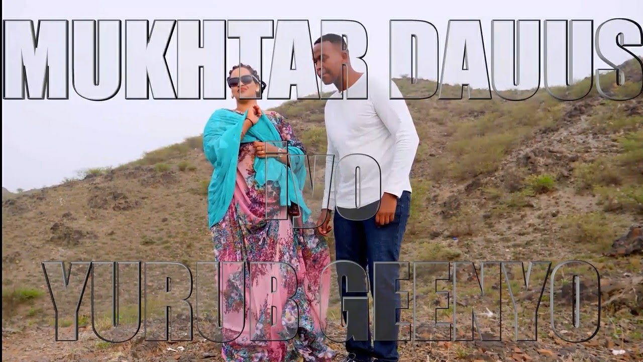 YURUB GEENYO IYO MUKHTAAR DAAUUS | NASSIIB | OFFICIAL VIDEO 2019