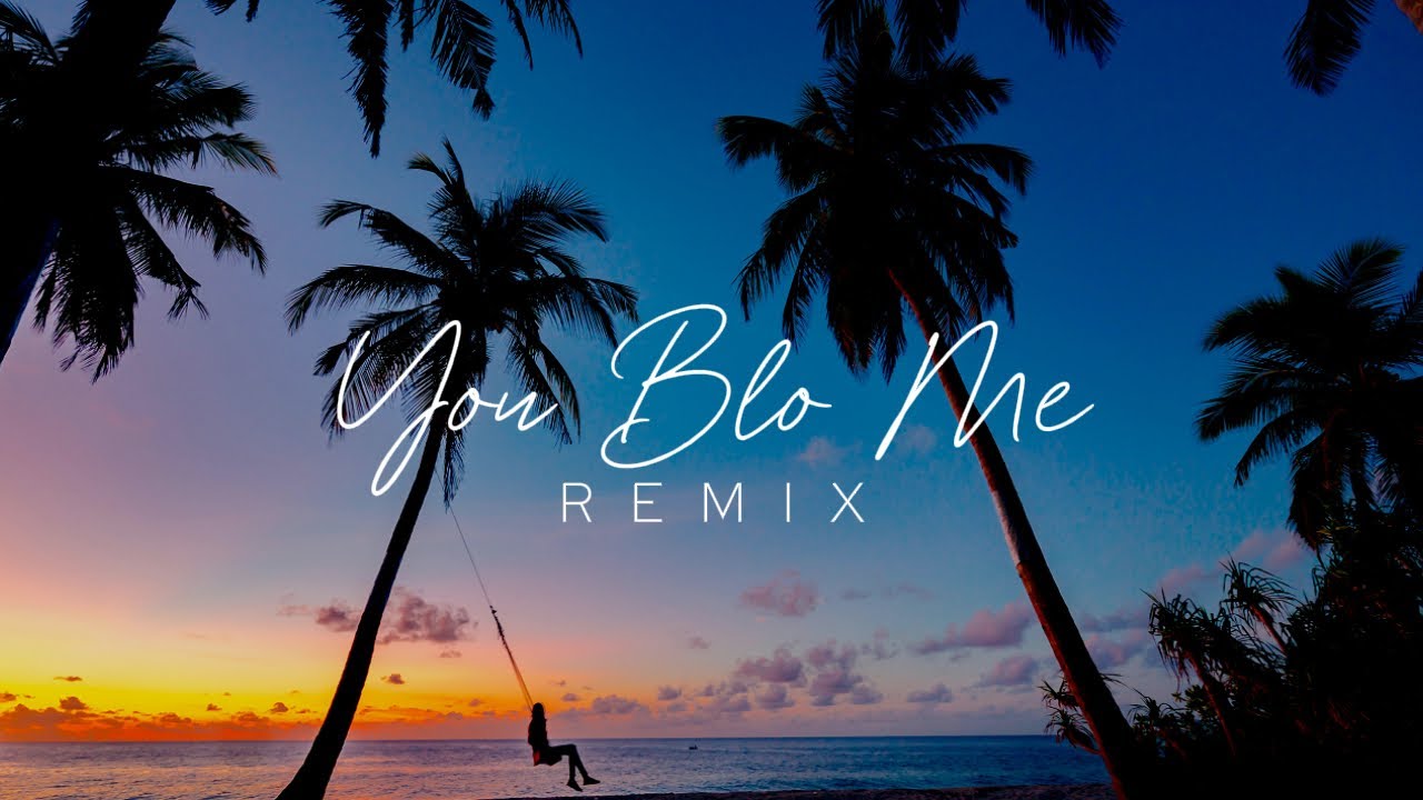 Jhalo'Jz - YOU BLO ME (Remix)