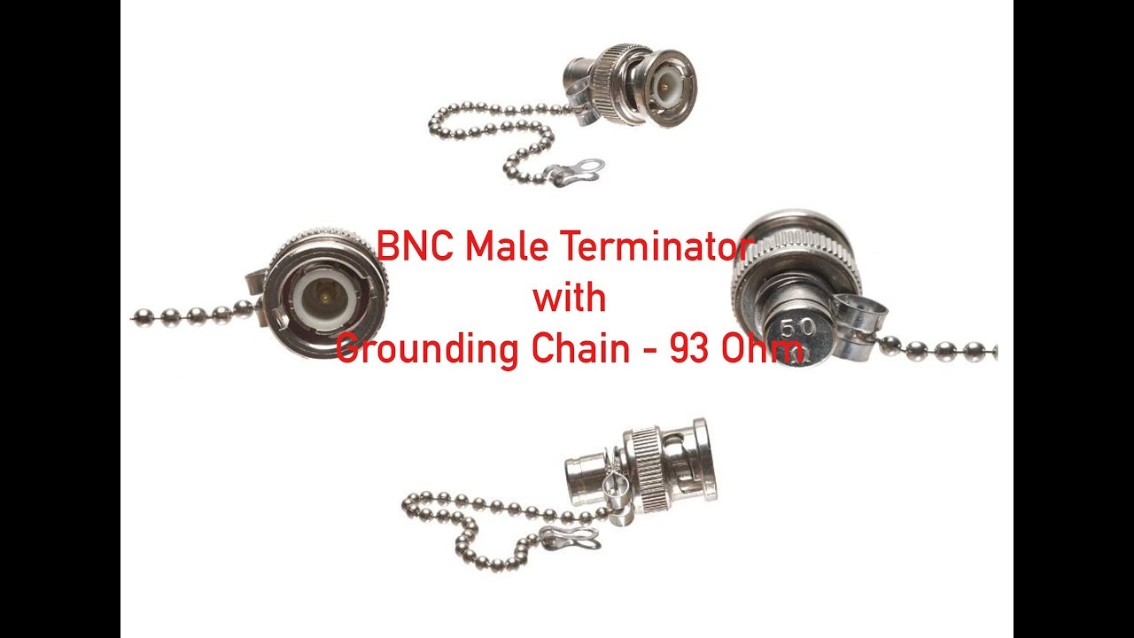 BNC Male Terminator with Grounding Chain - 50 Ohms 
