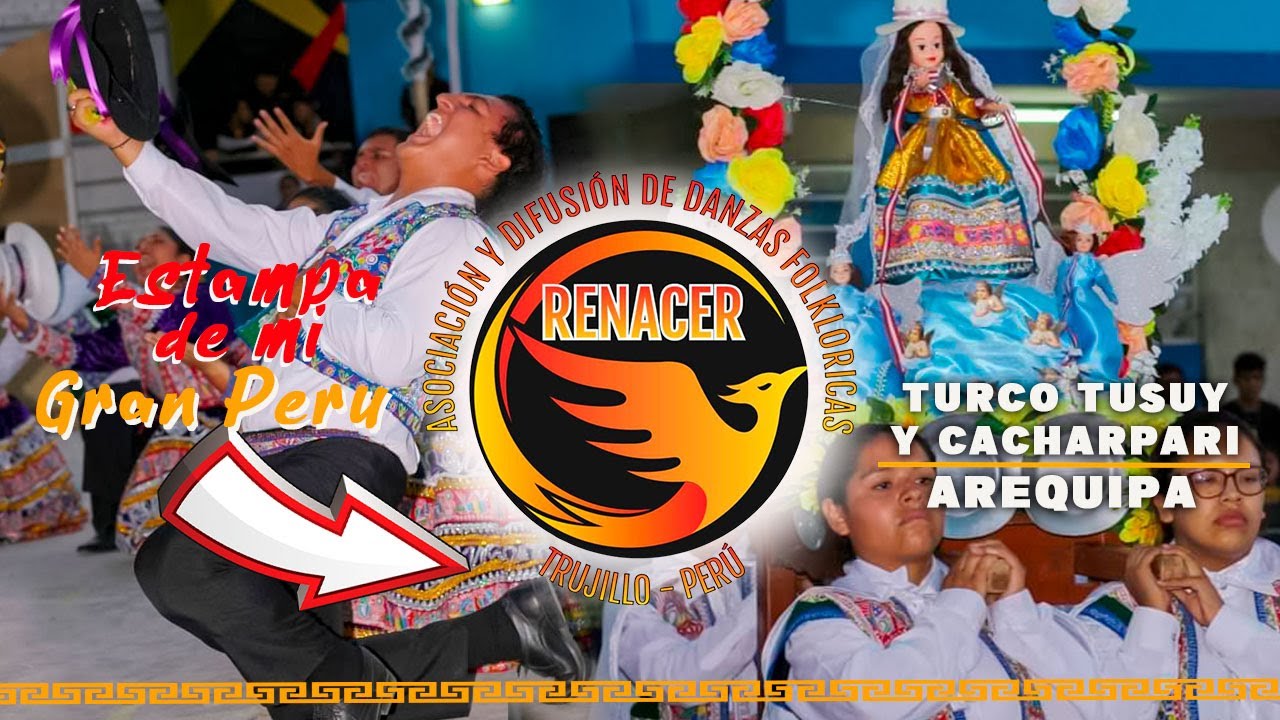 Turco Tusuy y Cacharpari / Arequipa / Estampa De Mi Gran Perù /Llaqtaypi Raimi 2024 Renacer Trujillo