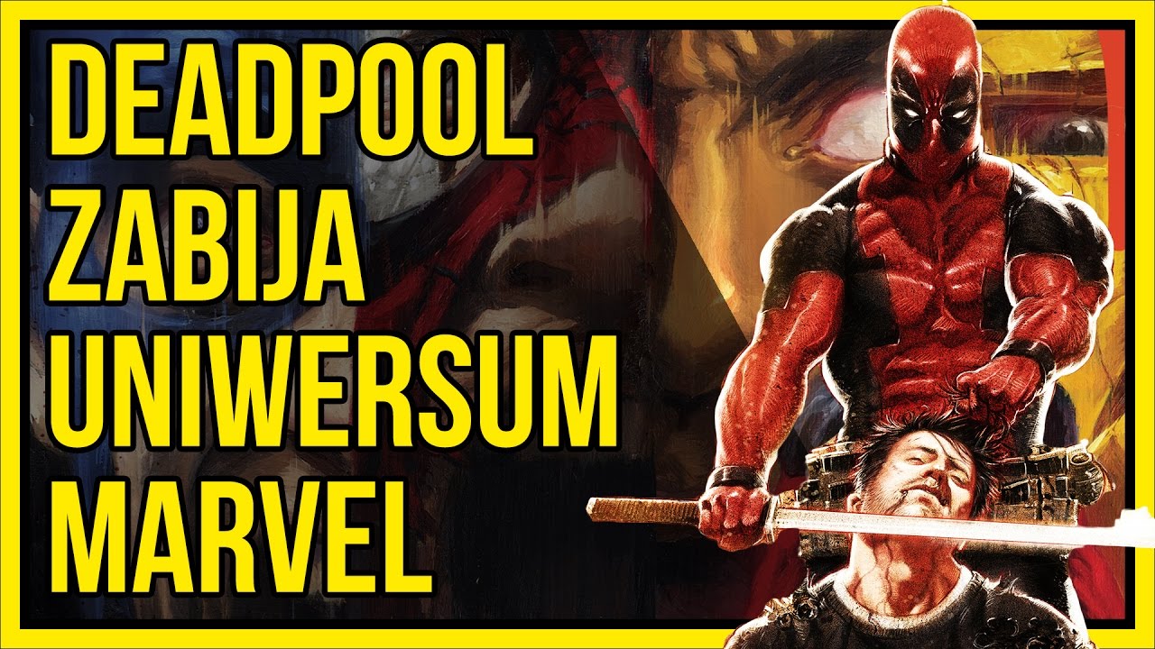 Deadpool ZABIJA Uniwersum Marvel - Co jeśli?