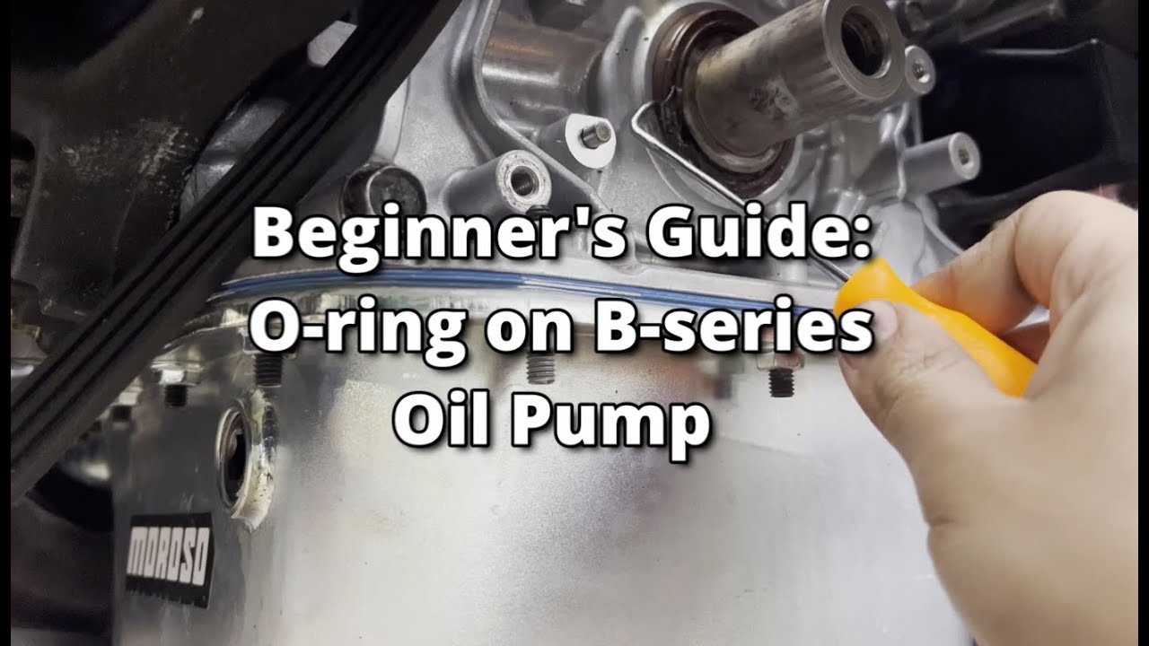 Beginner's Guide to Integra B-series O-ring on Oil Pump