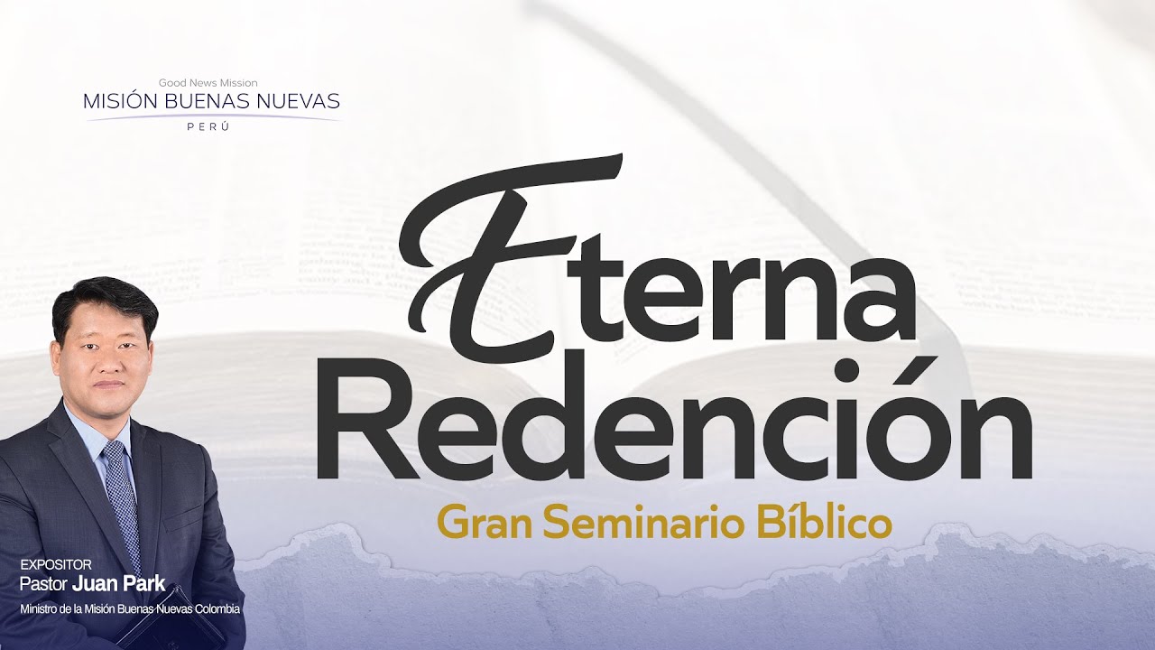 🍂 1era Sesión Vespertina del Gran Seminario Bíblico, 