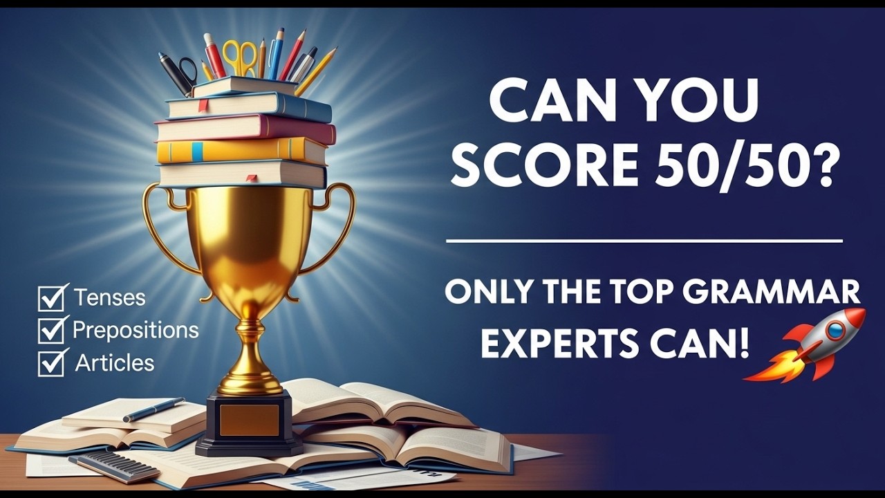 Can You Score 50/50? Only The Top Grammar Experts Can!