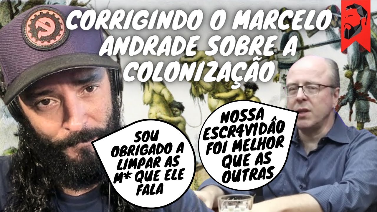 CORRIGINDO AS BOBAGENS DE MARCELO ANDRADE SOBRE A COLONIZAÇÃO DO BRASIL E DOS ESTADOS UNIDOS