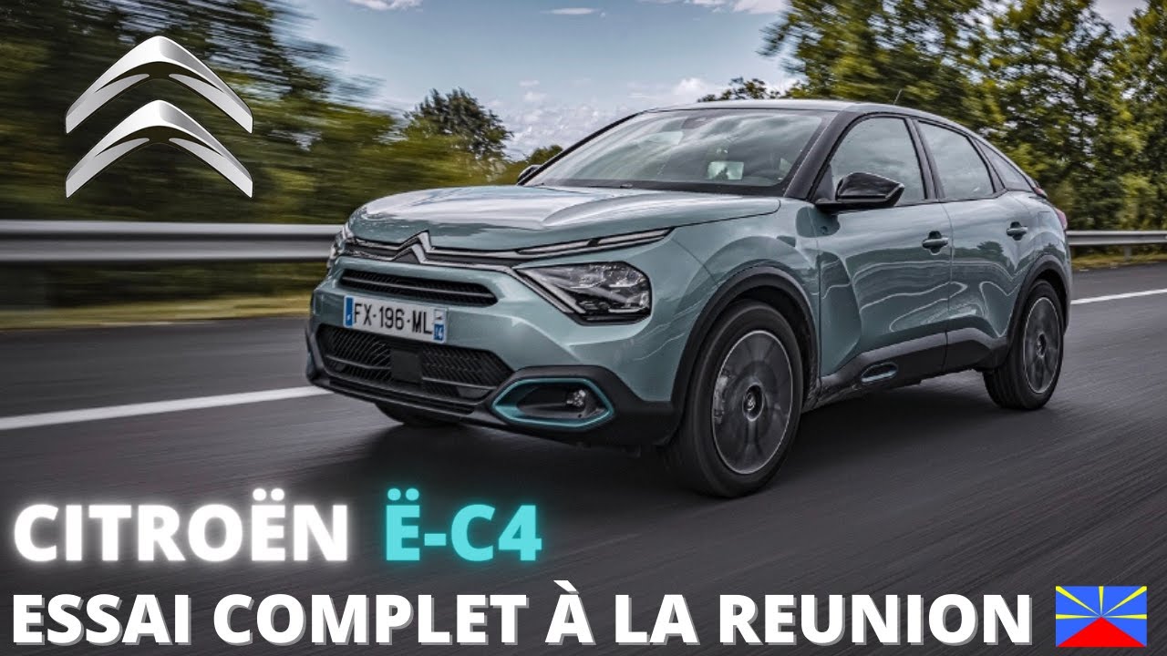 Essai Citroën Ë-C4 à la Réunion ⚡// Review New Citroën Ë-C4 (Feel Pack)