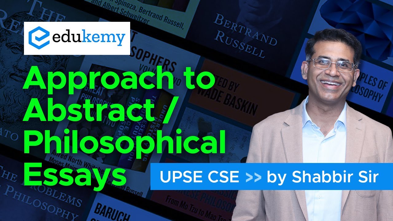 Mastering Abstract & Philosophical Essays Writing for UPSC: Proven Strategies | by Shabbir Sir  #ias