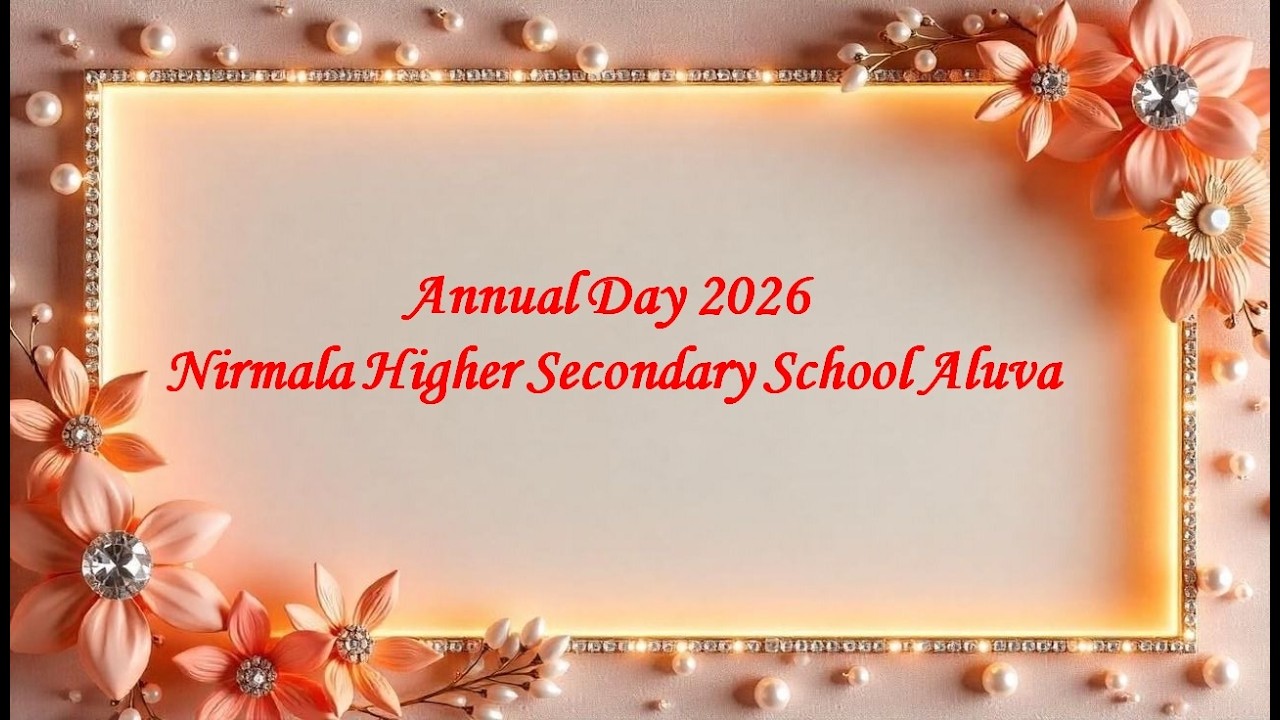 Nirmala Higher Secondary School Aluva Annual Day Celebrations