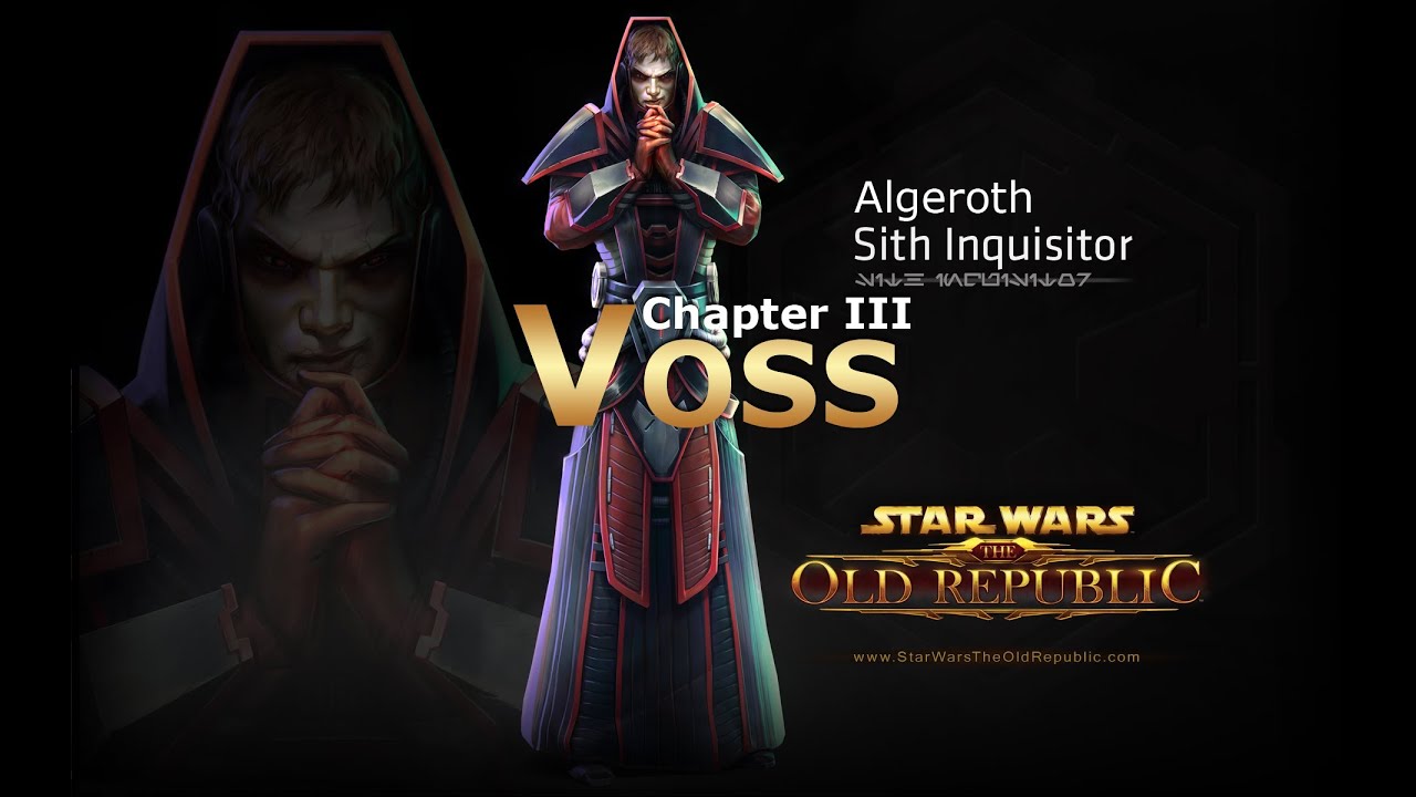 SWTOR: Sith Inquisitor Story Part 16 - Chapter 3: Voss