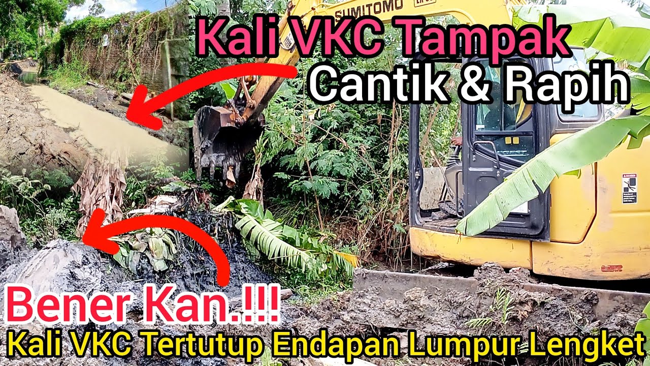 BENER KAN‼️KALI VKC TERTUTUP ENDAPAN LUMPUR SAMPE LENGKET❗️AKHIRNYA MULAI TERLIHAT CANTIK KALINYA❗️