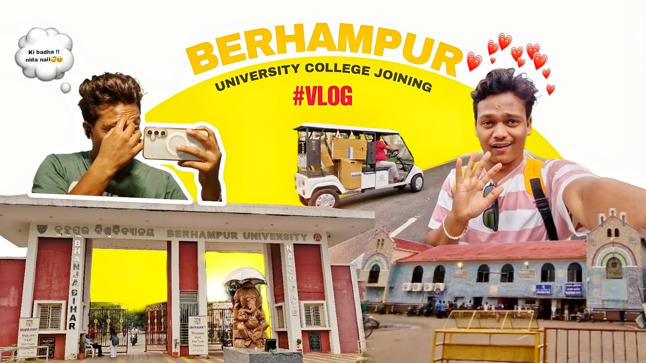 Berhampur University College🏫 | PG New Joining | Vlog Video | Romiobijey videography present