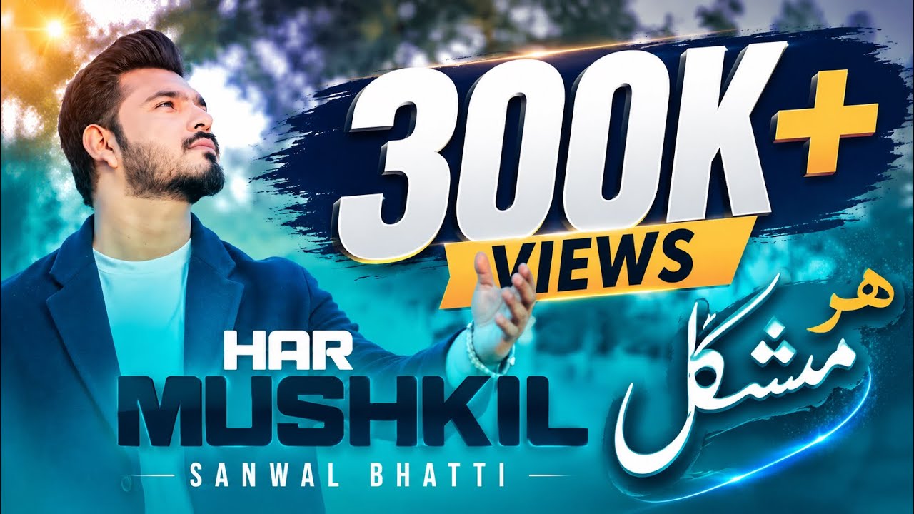 Har Mushkil || New Masih Geet 2025 || Gospel Song by Sanwal Bhatti || 4K official Video