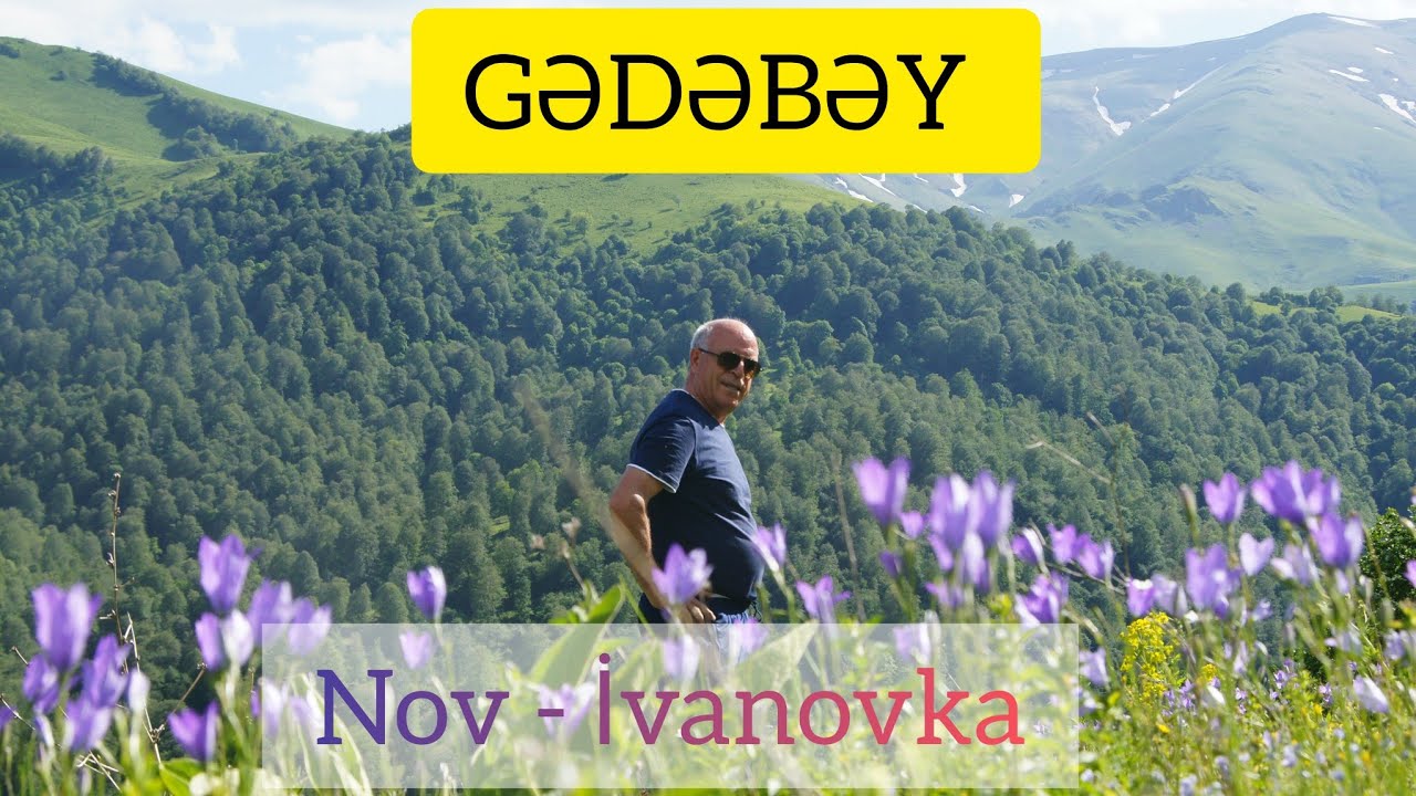 Gedebey Novo - İvanovka 2023