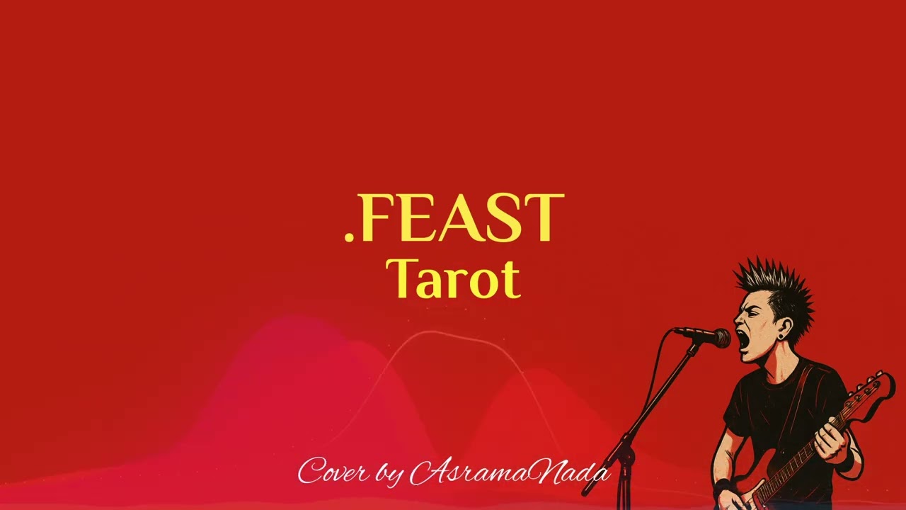 Tarot - .Feast | Cover Pop Punk by AsramaNada