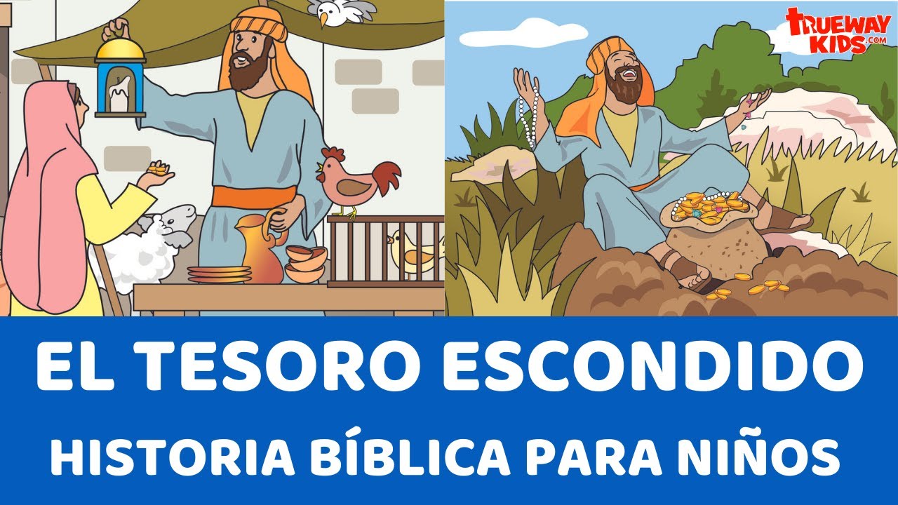 El Tesoro Escondido - Historia bíblica para niños