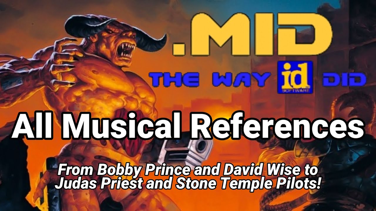 Every Musical Reference in .MID the Way id Did (From Your Favorite Games to Hard Rock Bands!)