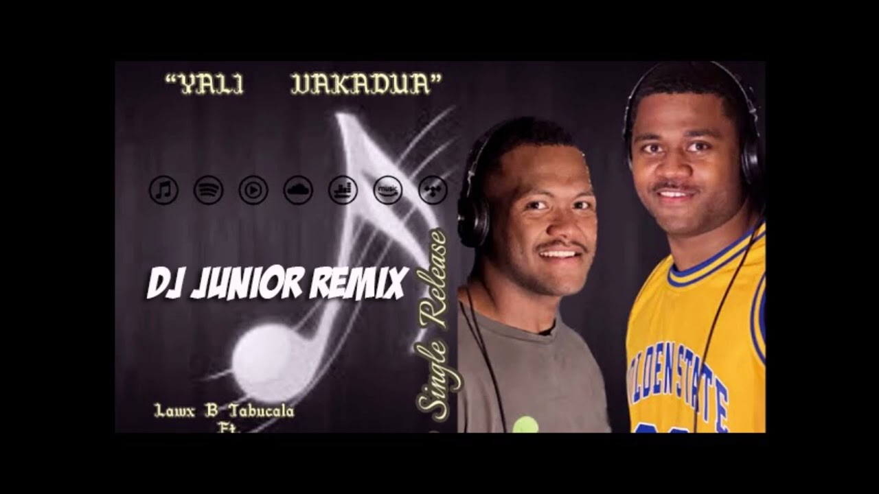 DJ Junior - Yali Vakadua ( Remix )