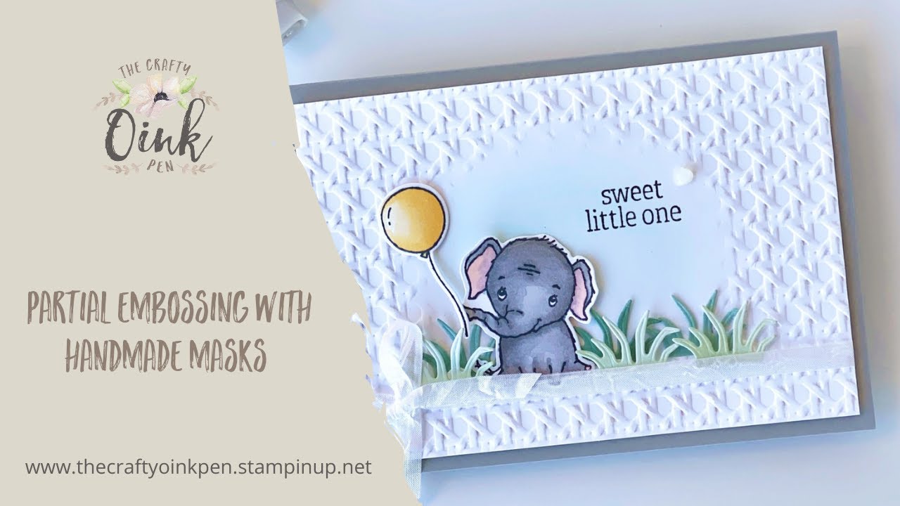 Partial Embossing Technique - A Baby Card made using a Handmade Mask