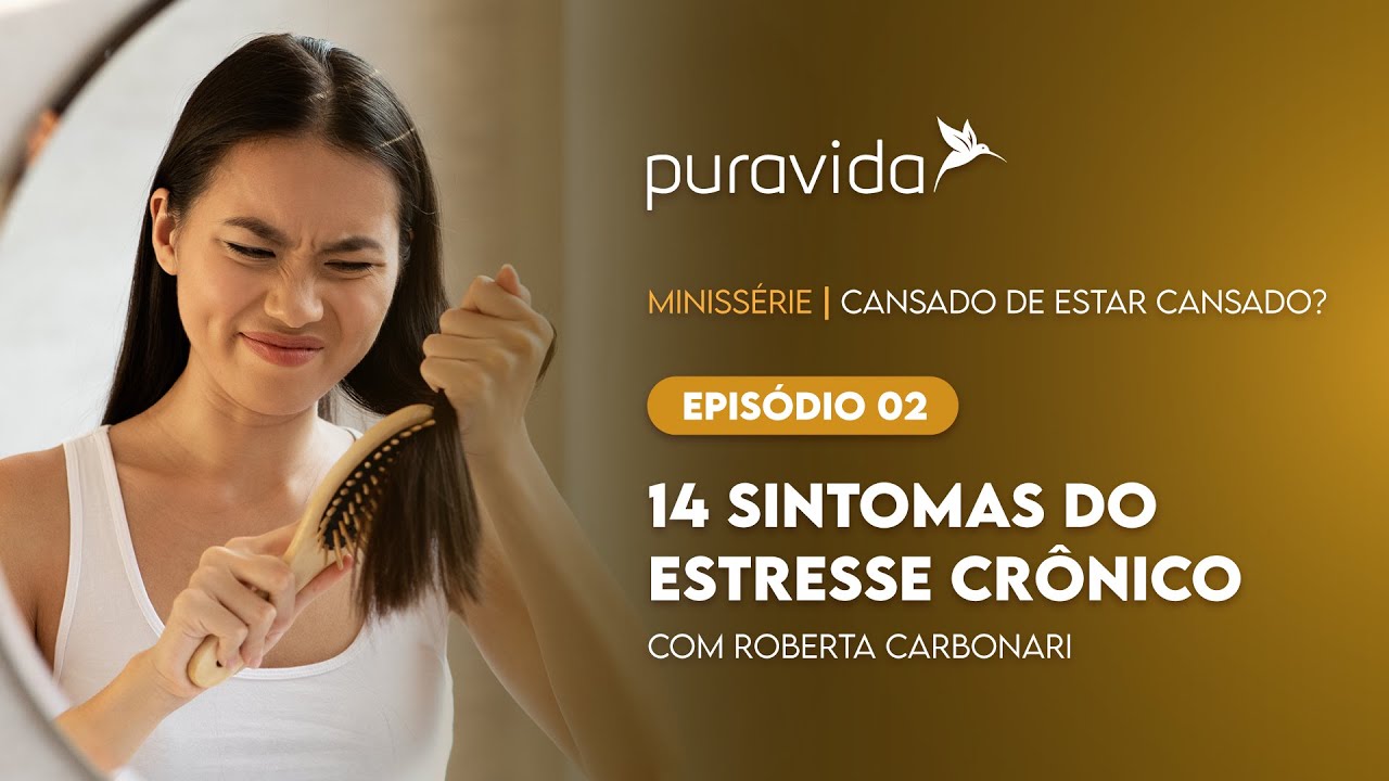14 SINAIS DE ESTRESSE CR&Ocirc;NICO QUE VOC&Ecirc; PODE TER | Roberta Carbonari