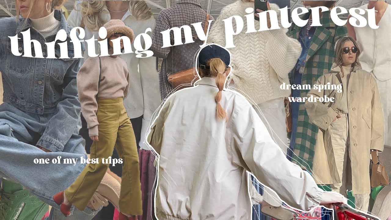 thrift with me for literally everything on my SPRING 2022 pinterest board (my BEST haul this season)