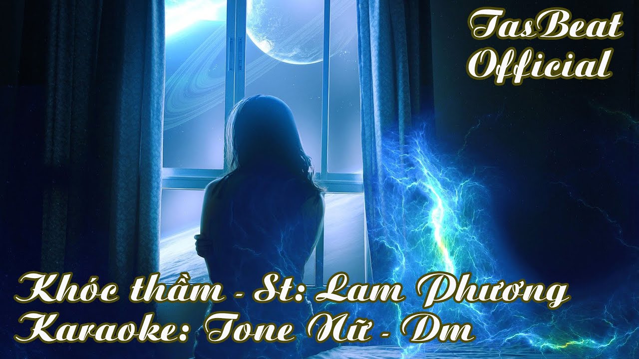 Karaoke Kh&oacute;c thầm - Tone Nữ | TAS BEAT