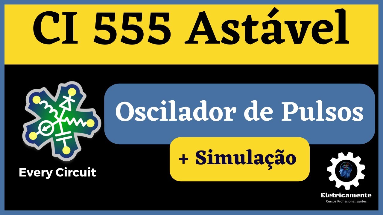 CI 555 Modo Astável | explicação detalhada passo a passo