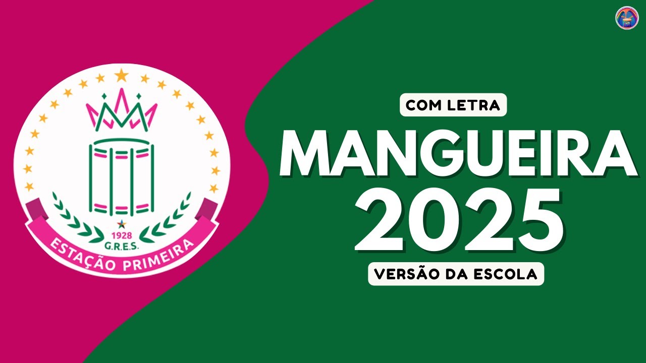 MANGUEIRA 2025 || SAMBA OFICIAL COM LETRA (VERSÃO FINAL)