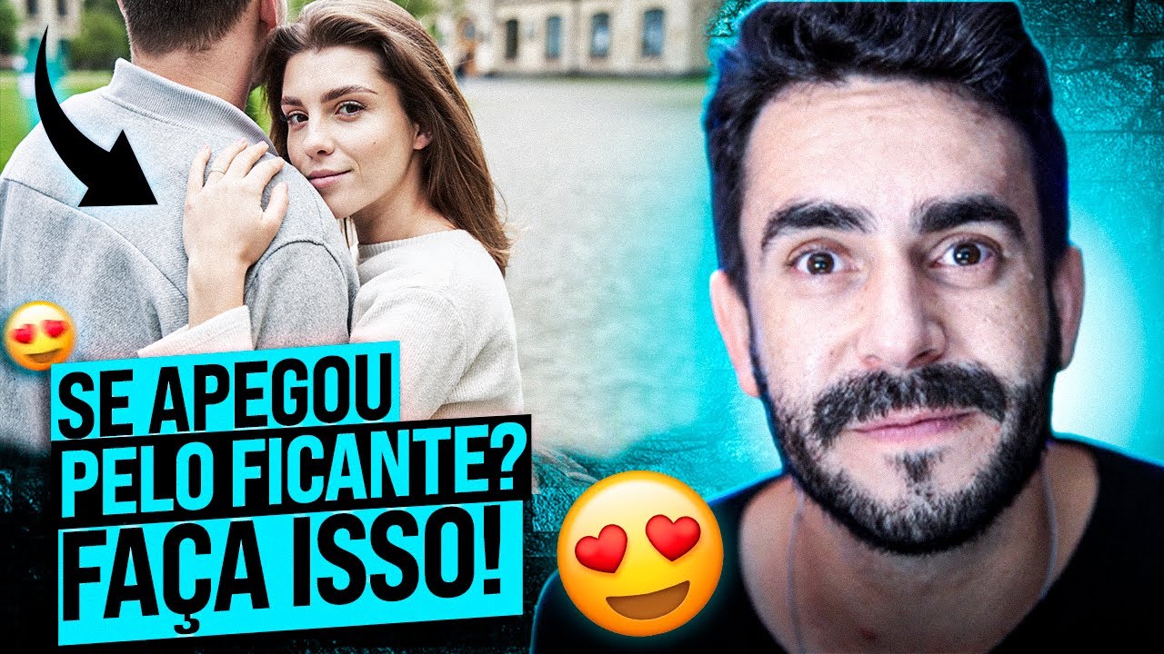 Se APEGOU e se APAIXONOU pelo FICANTE? FAÇA ISSO!