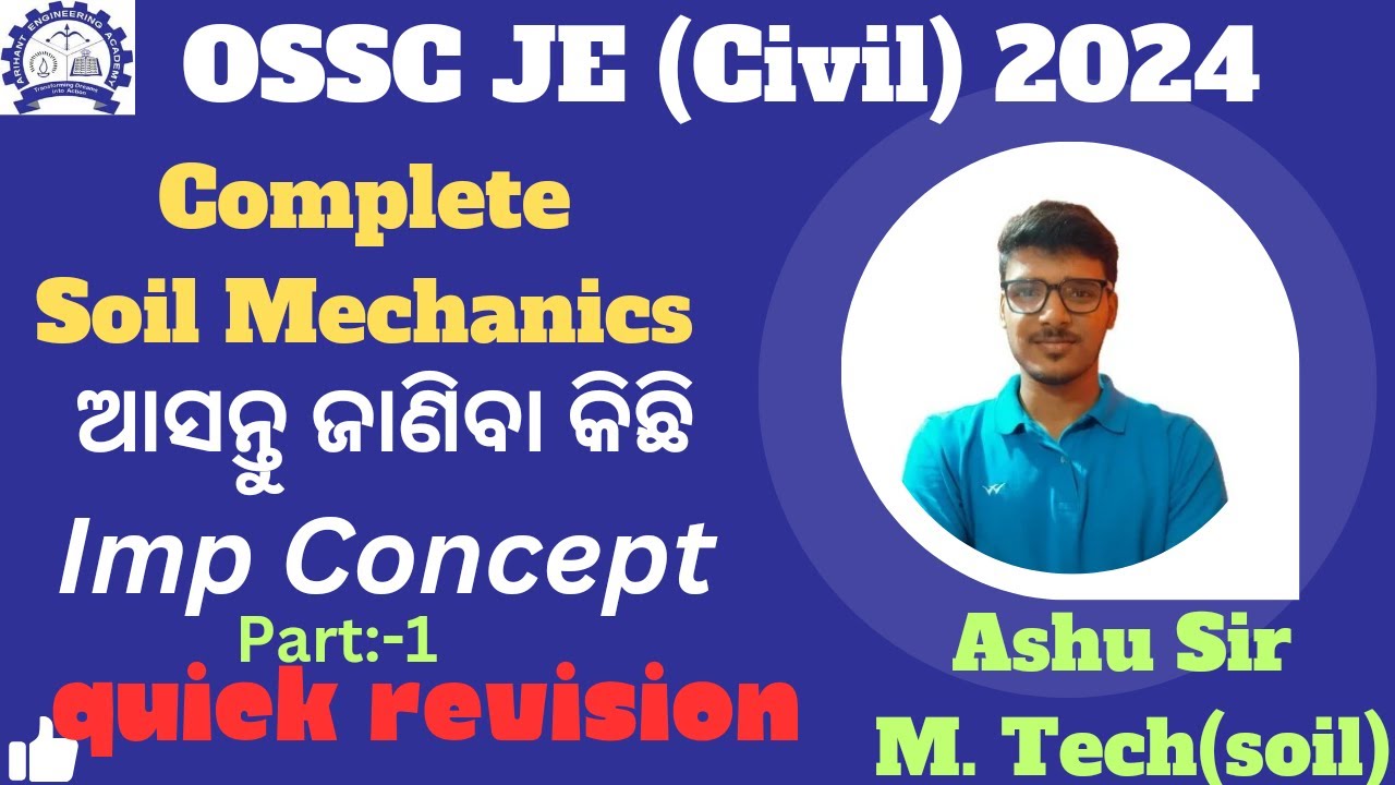 Complete Soil Mechanics Revision For ODISHA JE(civil) 2023-24#osscjecivil #osscje #soil
