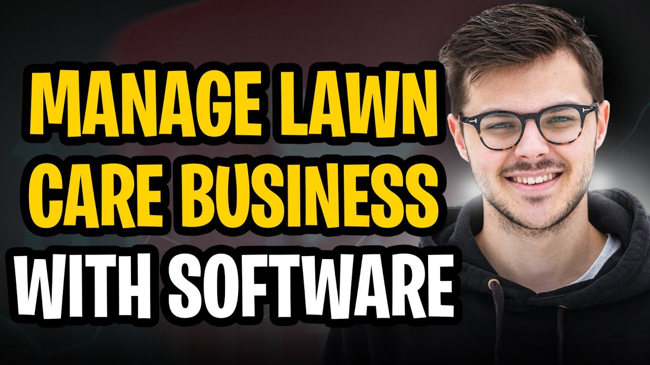 Best Software for Managing a Lawn Care Business (2026 Guide)