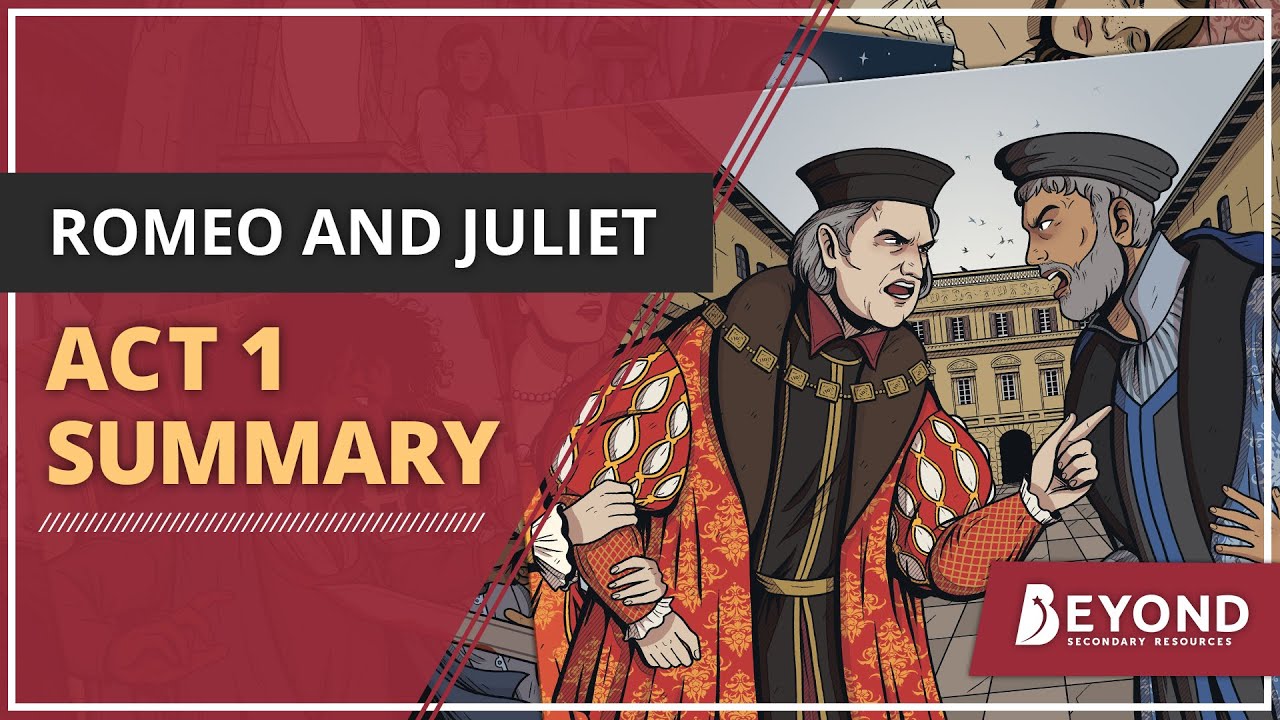 Ромео и Джульетта: Акт 1 — За гранью краткого содержания