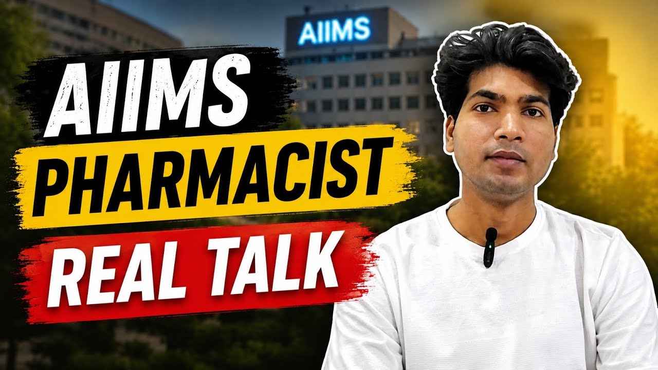 AIIMS Pharmacist,Real Talk to aspirants.