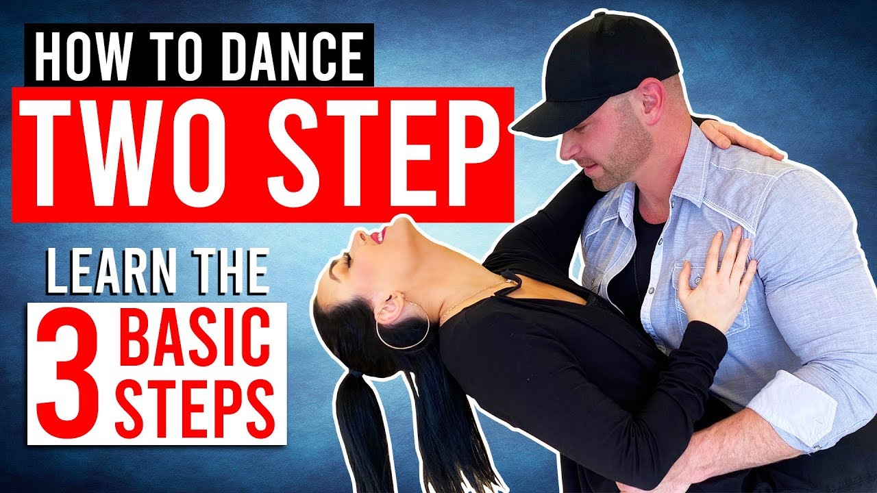 HOW TO TWO STEP DANCE - The 