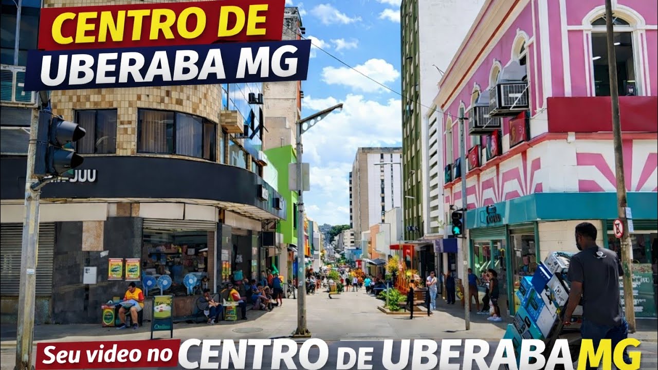 Conhe&ccedil;a o Centro de Uberaba (MG)