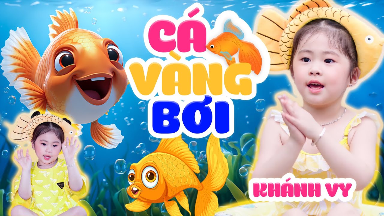 Hai Vây Xinh Xinh Cá Vàng Bơi Trong Bể Nước - Bé Khánh Vy | Nhạc Thiếu Nhi Vui Nhộn 4K