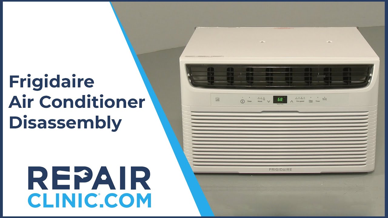 Frigidaire Air Conditioner Disassembly – Model FFTA0833U10