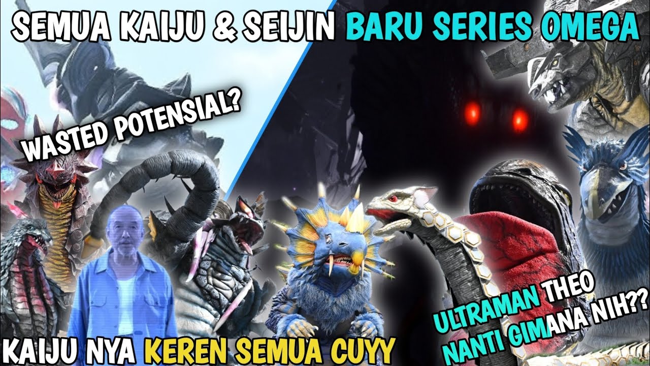 KAIJU THEO KIRA KIRA BERAPA BANYAK NANTI?? - SEMUA KAIJU & SEIJIN BARU DI SERIES ULTRAMAN OMEGA