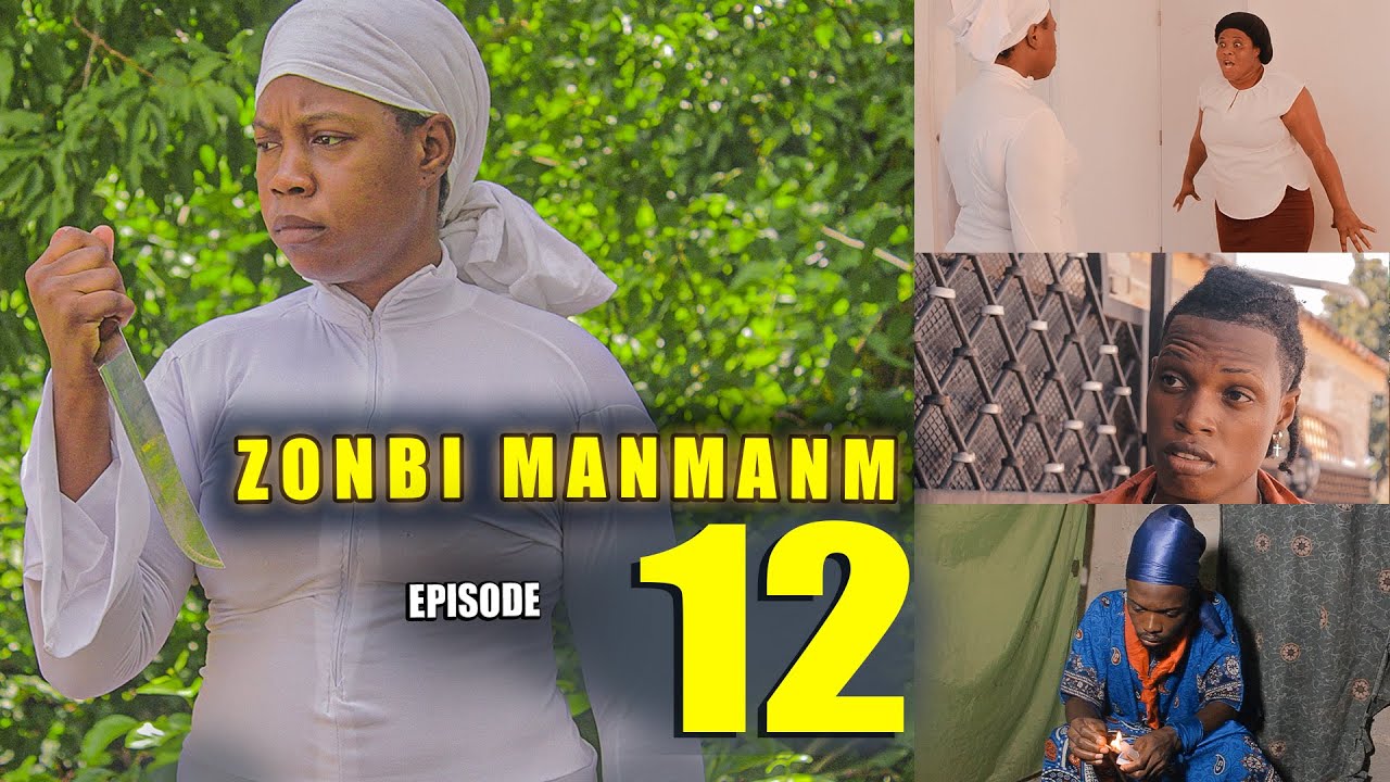 ZONBI MANMAN M EPISODE 12 (Myrlene atake Dianie)
