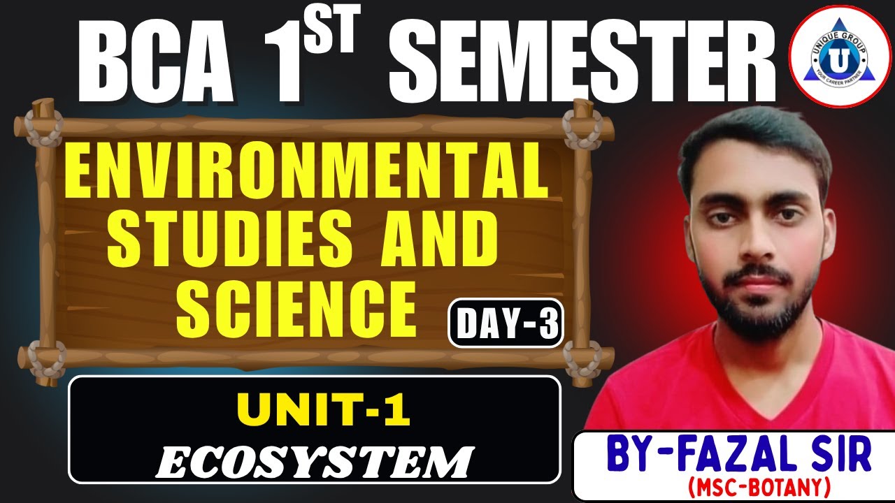 «🌿 BCA 1st Sem | Экосистема и система 📚 | Автор: Фазал Сэр | День 3»