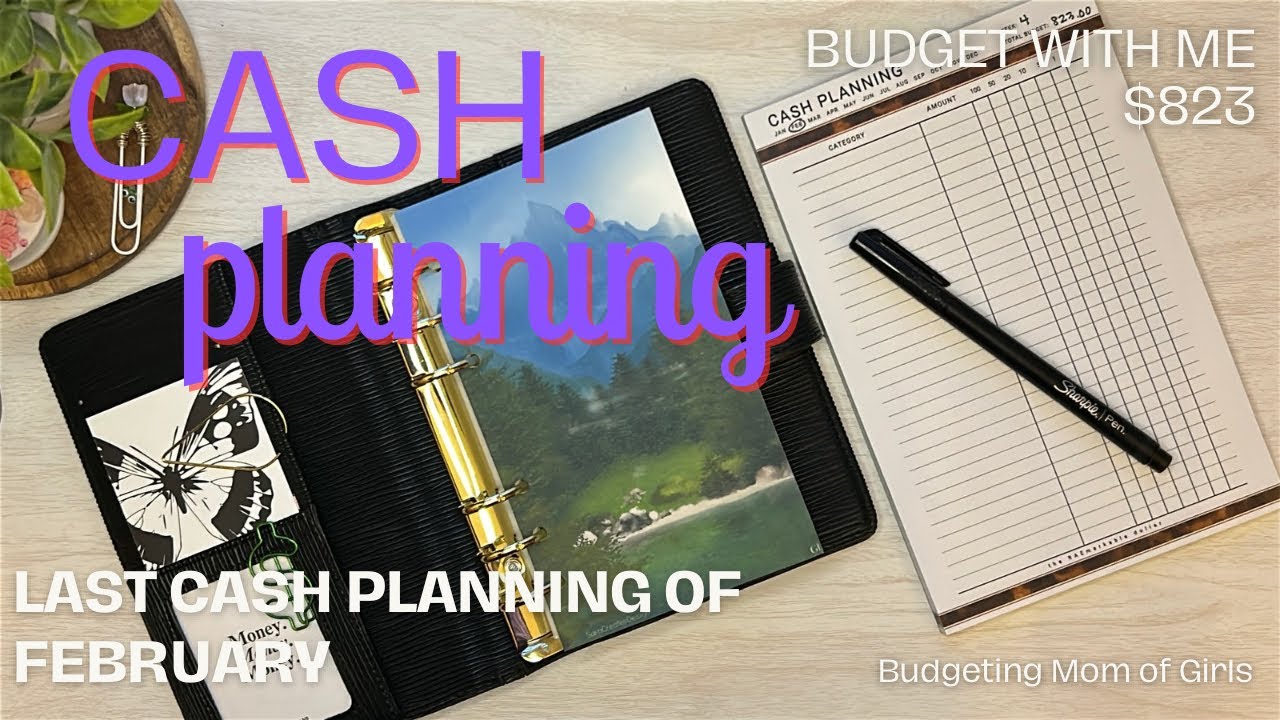 LAST CASH PLANNING FOR FEBRUARY | February NO. 4 | $823 | 