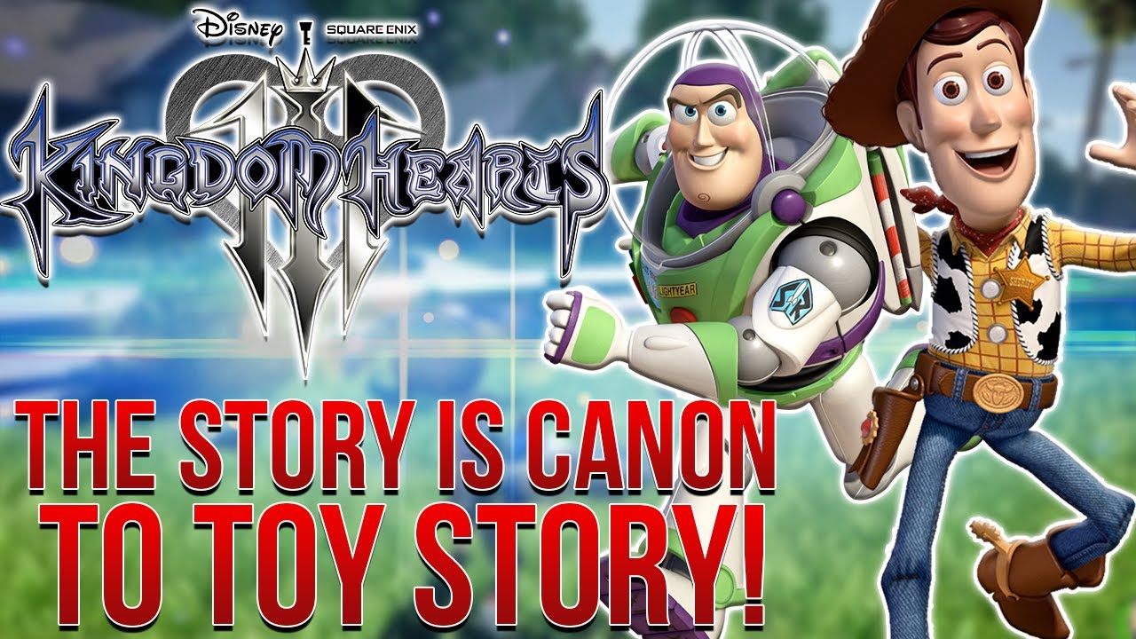 Kingdom Hearts 3 News - Kingdom Hearts is CANON to Toy Story?!