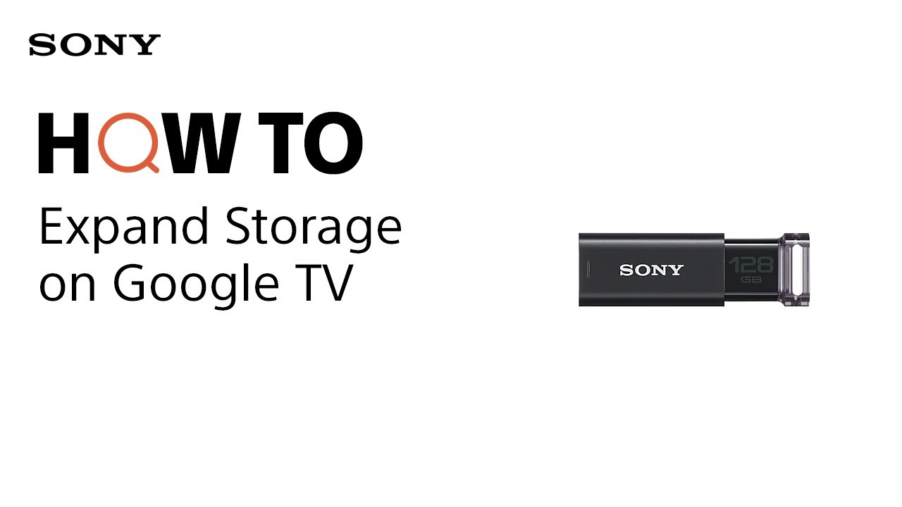 How To Expand Storage On Sony Google TV