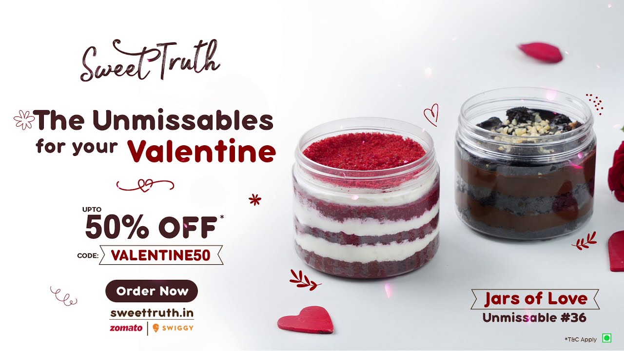 Sweet Truth | Unmissable #36 | Jars of Love | Valentine's Special