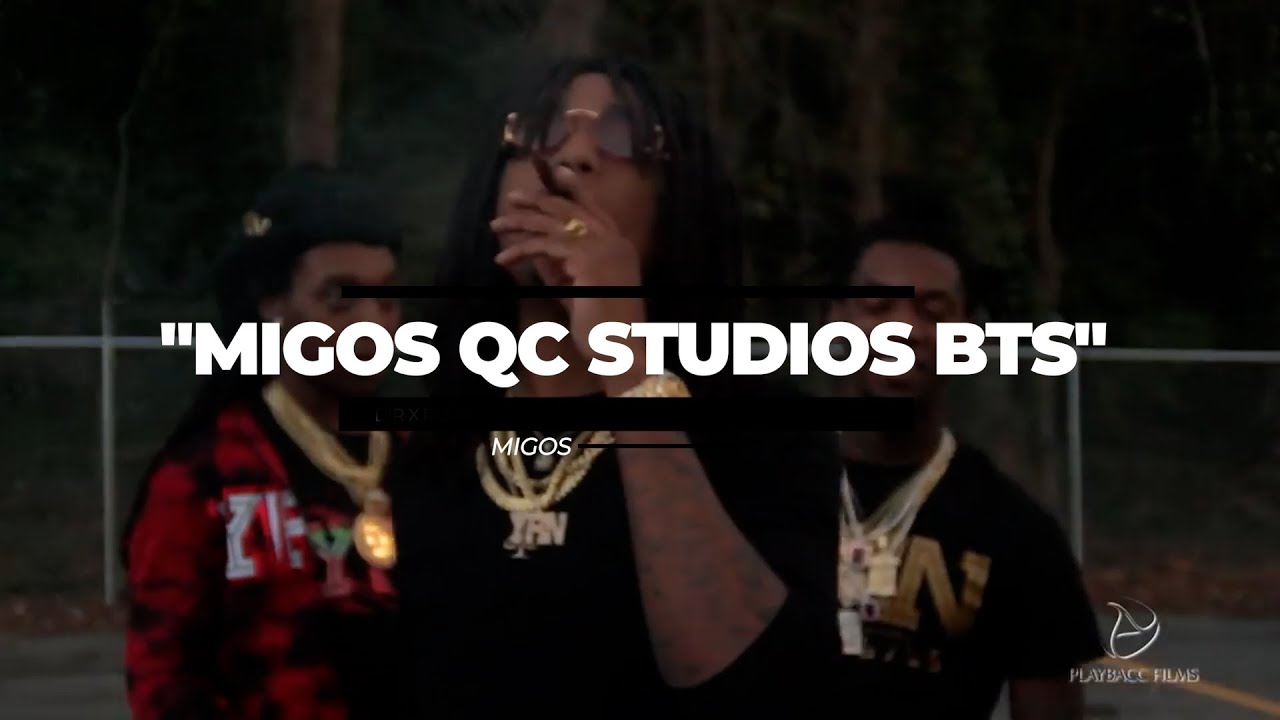 Migos QC Studio BTS {Dir. X Rolo}