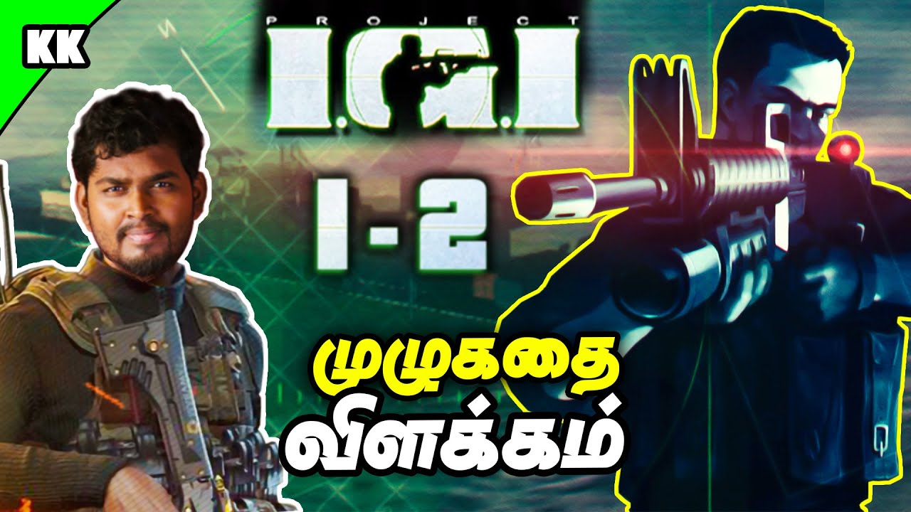 IGI Timeline | I.G.I. Story Explained in Tamil | Kalakodu Kandhasami | A2D Channel