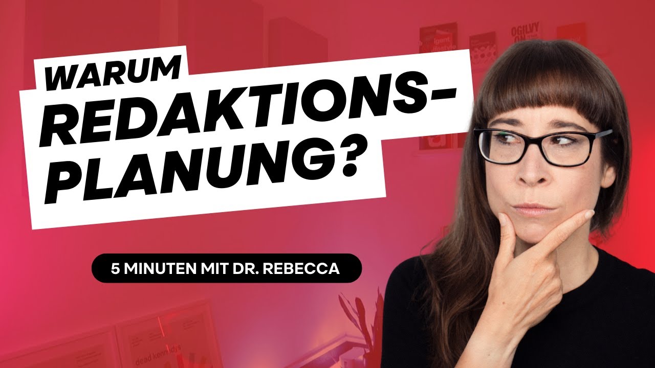 WARUM ist eine REDAKTIONSPLANUNG wichtig? | 5 Minuten Marketing-Wissen