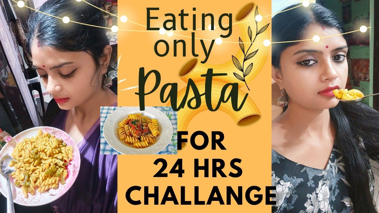 Eating Only Pasta For 24 Hours Challenge🍝/ I Ate Only Pasta For 24 Hrs Challenge👍/