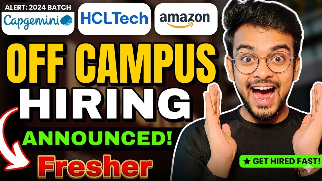 Capgemini, HCL, Amazon New Hiring | OFF Campus Drive For 2026, 2025, 2024 Batch | Fresher Jobs