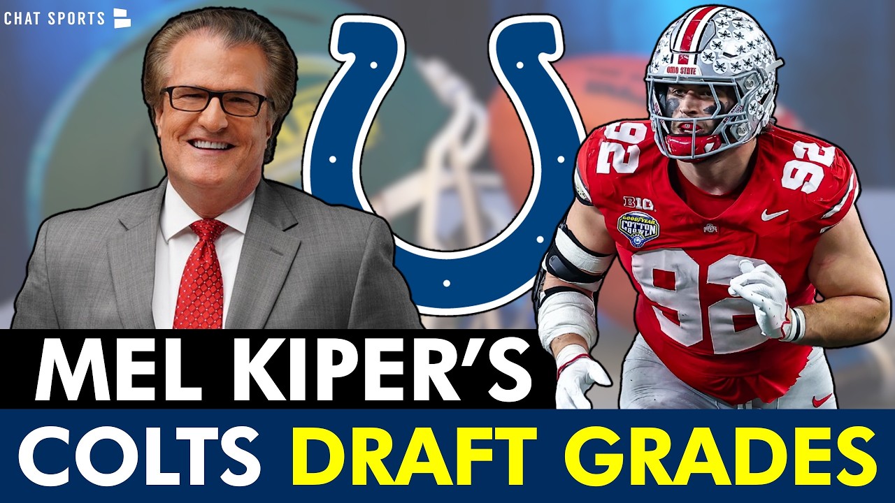 Mel Kiper&rsquo;s 2026 NFL Draft Grades For Indianapolis Colts